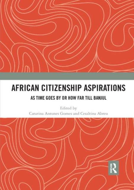 Book cover of: African Citizenship Aspirations