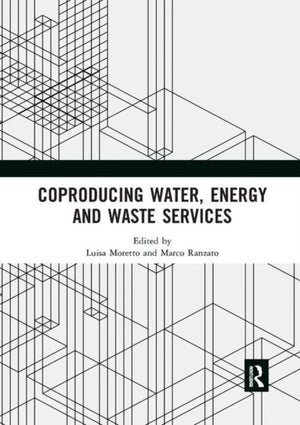 Coproducing Water, Energy and Waste Services