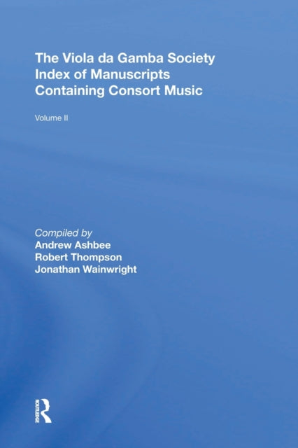 Book cover of: Viola da Gamba Society Index of Manuscripts Containing Consort Music