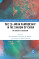 Book cover of: EU–Japan Partnership in the Shadow of China. By: Axel Berkofsky