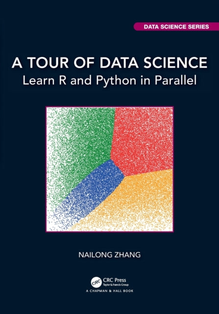Book cover of: Tour of Data Science. By: Nailong Zhang