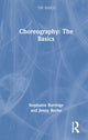 Book cover of: Choreography: The Basics. By: Jenny Roche