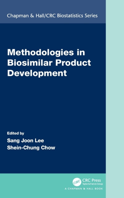 Book cover of: Methodologies in Biosimilar Product Development. By: Sang Joon Lee
