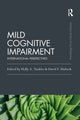 Book cover of: Mild Cognitive Impairment. By: Holly A. Tuokko
