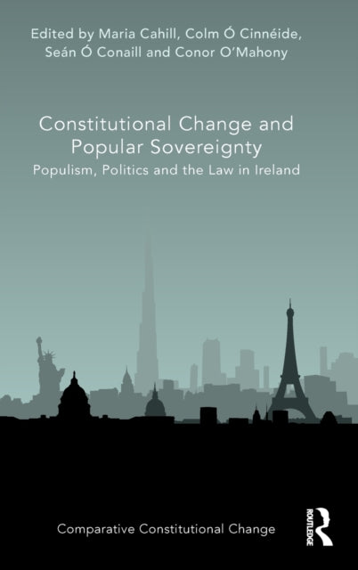 Book cover of: Constitutional Change and Popular Sovereignty. By: Maria Cahill