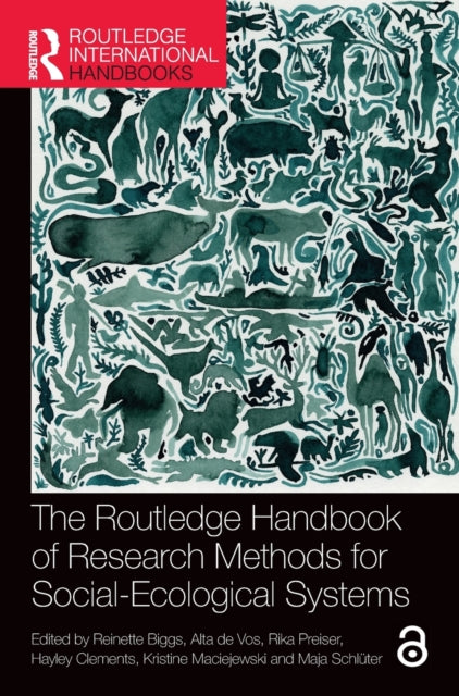 Book cover of: Routledge Handbook of Research Methods for Social-Ecological Systems. By: Reinette Biggs
