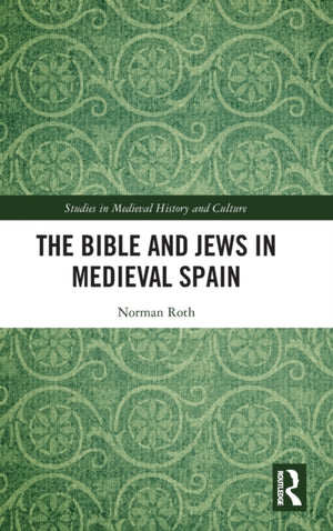 Bible and Jews in Medieval Spain