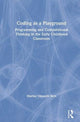 Book cover of: Coding as a Playground. By: Marina Umaschi Bers