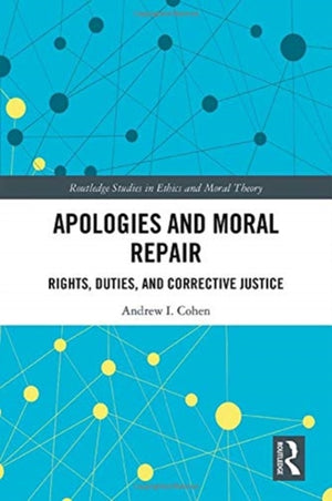 Apologies and Moral Repair