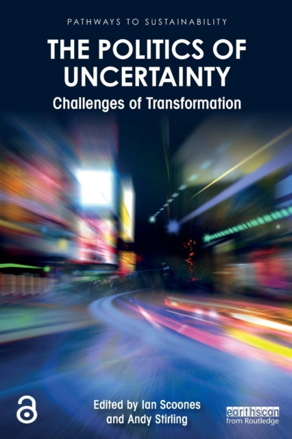 Book cover of: Politics of Uncertainty. By: Ian Scoones