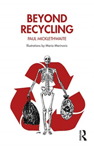Beyond Recycling