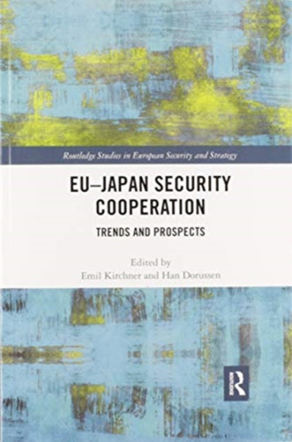 Book cover of: EU-Japan Security Cooperation. By: Emil J. Kirchner