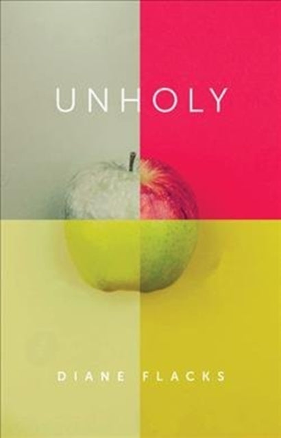 Book cover of: Unholy. By: Diane Flacks