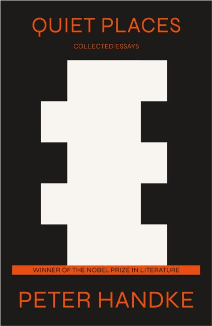 Book cover of: Quiet Places. By: Peter Handke