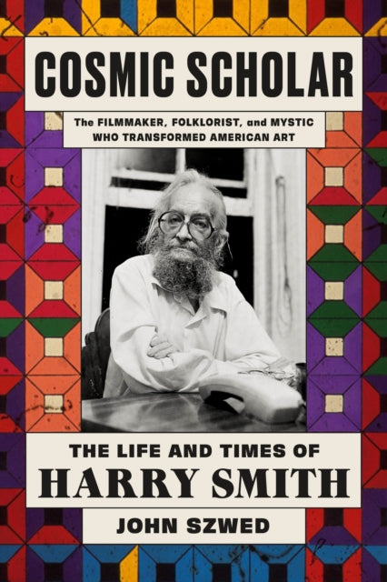 Book cover of: Cosmic Scholar. By: John Szwed