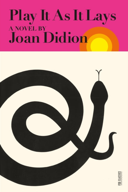 Book cover of: Play It As It Lays. By: Joan Didion