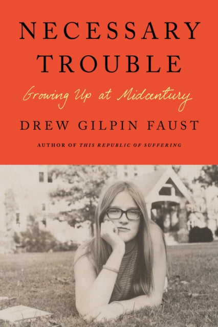 Book cover of: Necessary Trouble. By: Drew Gilpin Faust