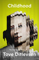 Book cover of: Childhood. By: Tove Ditlevsen