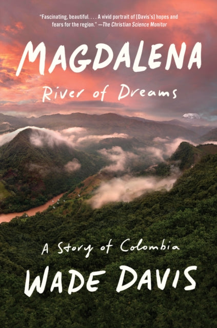 Book cover of: Magdalena. By: Wade Davis
