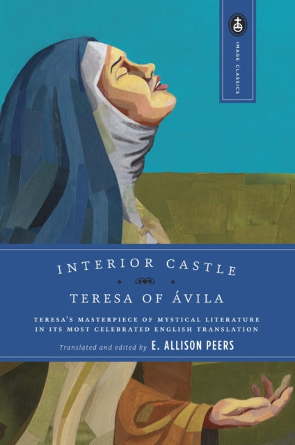 Book cover of: Interior Castle. By: Teresa of Avila