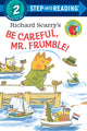 Book cover of: Richard Scarry's Be Careful, Mr. Frumble!. By: Richard Scarry