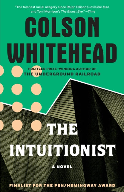 Book cover of: Intuitionist. By: Colson Whitehead