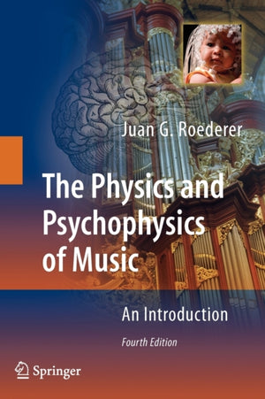 Physics and Psychophysics of Music