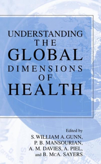 Book cover of: Understanding the Global Dimensions of Health