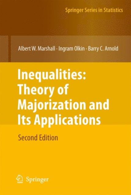 Book cover of: Inequalities: Theory of Majorization and Its Applications. By: Albert W. Marshall