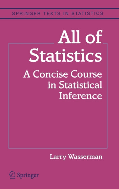 Book cover of: All of Statistics. By: Larry Wasserman