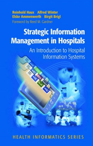 Strategic Information Management in Hospitals