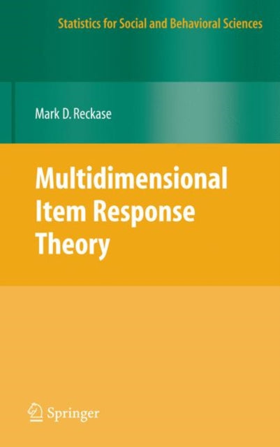 Book cover of: Multidimensional Item Response Theory. By: Mark Reckase