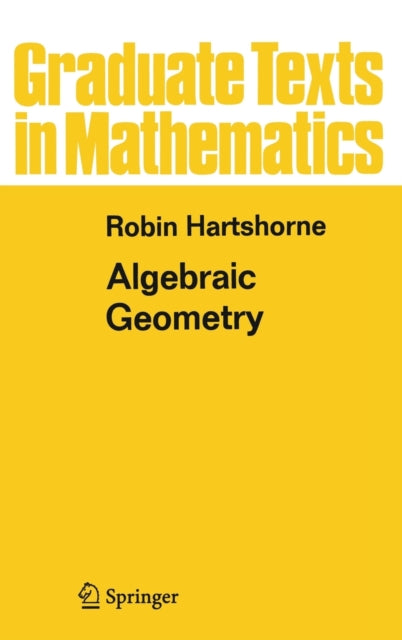 Book cover of: Algebraic Geometry. By: Robin Hartshorne