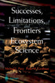 Book cover of: Successes, Limitations, and Frontiers in Ecosystem Science