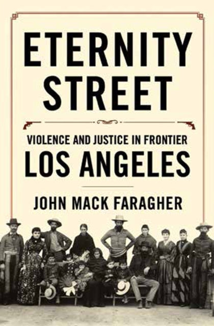 Book cover of: Eternity Street. By: John Mack Faragher