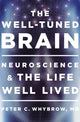 Book cover of: Well-Tuned Brain. By: Peter C. Whybrow
