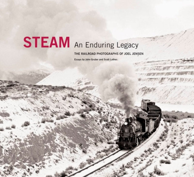 Book cover of: Steam: An Enduring Legacy