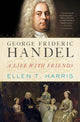 Book cover of: George Frideric Handel. By: Ellen T. Harris