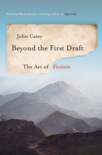 Book cover of: Beyond the First Draft