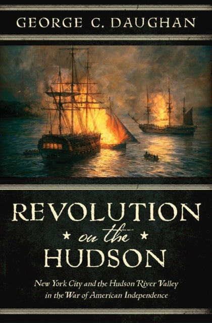 Book cover of: Revolution on the Hudson. By: George C. Daughan