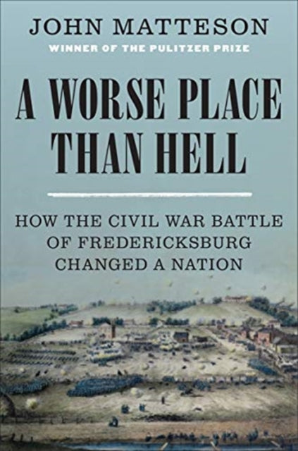 Book cover of: Worse Place Than Hell. By: John Matteson