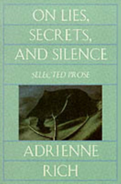 Book cover of: On Lies, Secrets, and Silence. By: Adrienne Rich