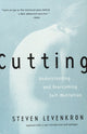 Book cover of: Cutting. By: Steven Levenkron