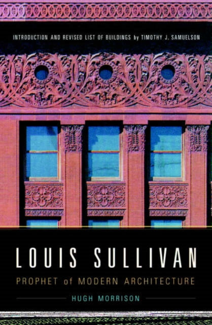 Book cover of: Louis Sullivan. By: Hugh Morrison