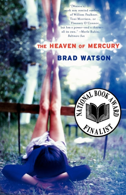 Book cover of: Heaven of Mercury. By: Brad Watson