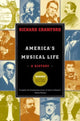 Book cover of: America's Musical Life. By: Richard Crawford