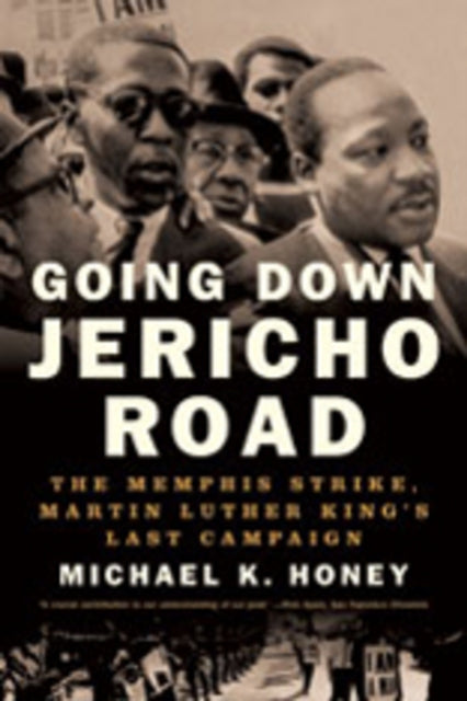 Book cover of: Going Down Jericho Road. By: Michael K. Honey