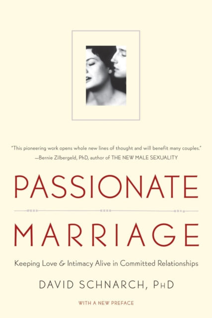 Book cover of: Passionate Marriage. By: David Morris Schnarch