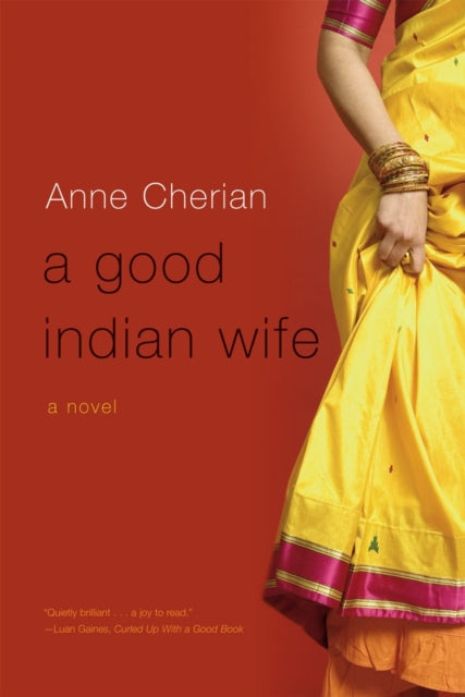 Book cover of: Good Indian Wife. By: Anne Cherian