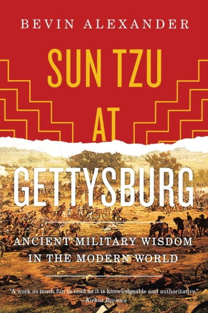 Book cover of: Sun Tzu at Gettysburg. By: Bevin Alexander